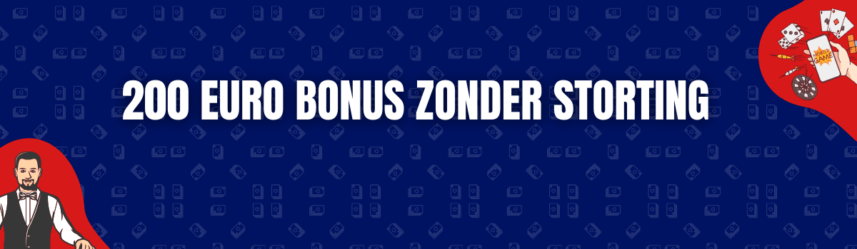 200 Euro Bonus Zonder Storting Casino