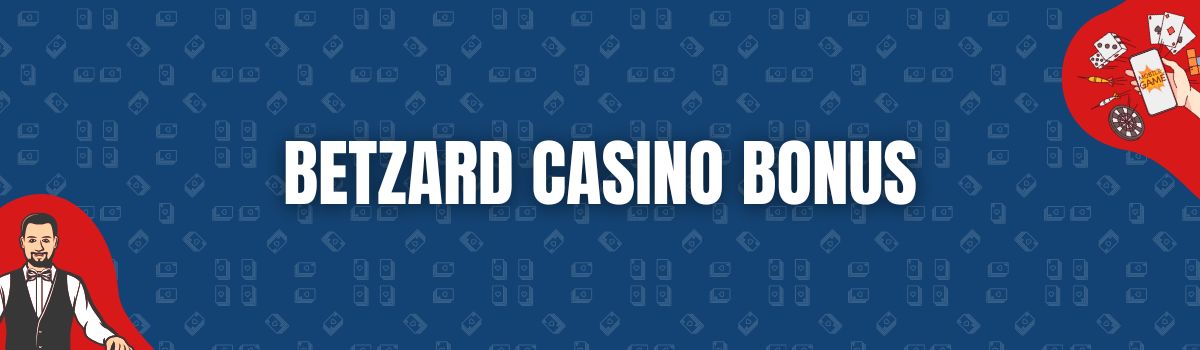 Betzard Casino Bonus