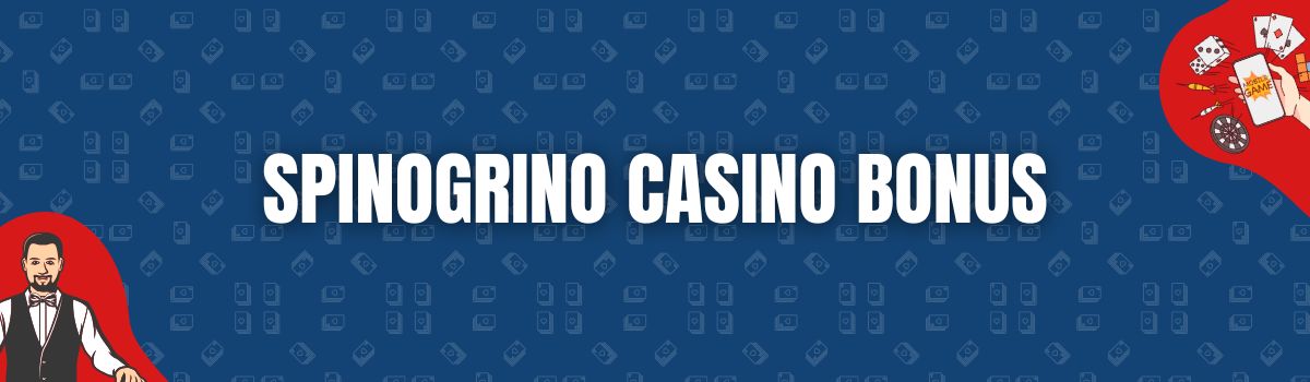 Spinogrino Casino Bonus